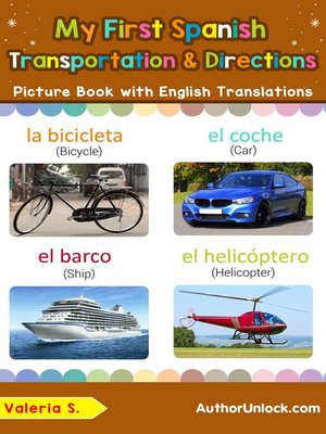 cover image of My First Spanish Transportation & Directions Picture Book with English Translations